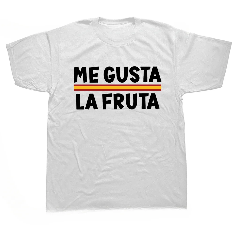 For Men Cotton EU Size Casual Unisex Streetwear Tee anime TopsMe Gust vintage funny Fruta I Like Fruits Spanish Meme T Shirts