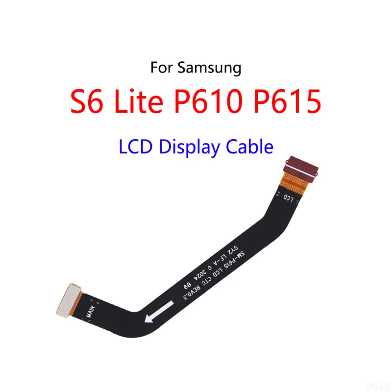 Wyświetlacz LCD Podłącz kabel płyty głównej Elastyczny kabel płyty głównej do Samsung Galaxy Tab S6 Lite 10,4 cala 2020 P610 P615 — zdjęcie 6