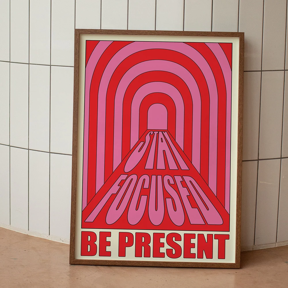 Stay Focused Be Present Poster Retro Wall Art Pictures Funky Trendy Prints Maximalist Office Decor Colorful Pink Canvas Painitng