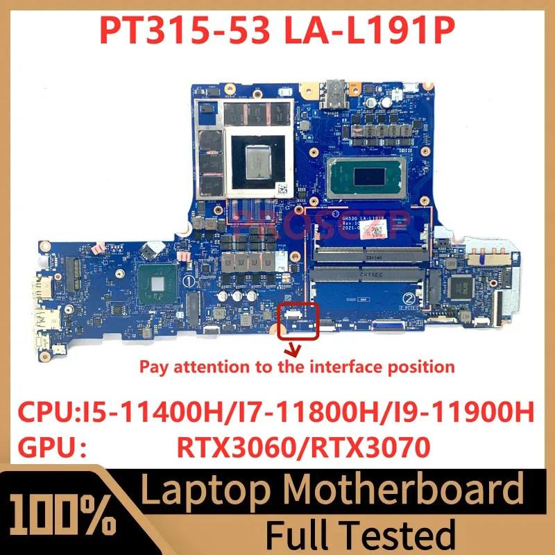 GH53G LA-L191P Mainboard For Acer PT315-53 Laptop Motherboard RTX3060/RTX3070 With I5-11400H/I7-11800H/I9-11900H CPU 100% Tested