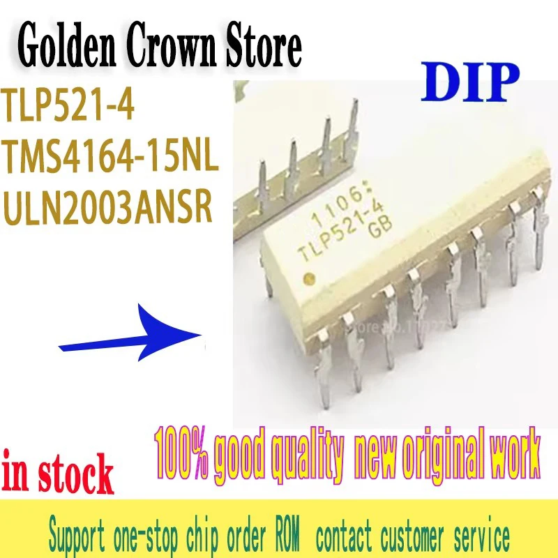 TLP521-4 DIP16 TLP521-4GB  TMS4164-15NL TMS4164  10pcs/lot ULN2003AN ULN2003ANSR UNL2003  In Stock