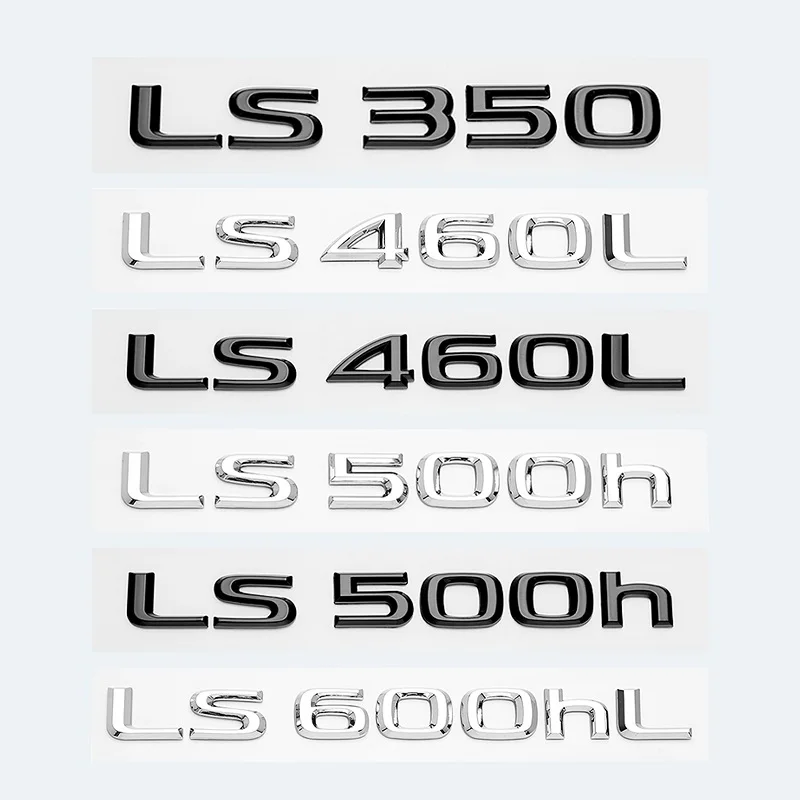 Chrome Black 3D Letters Number LS350 LS400 LS500 LS500h LS600hL Car Trunk Emblem Logo Retrofit Upgrade Sticker For LS Series