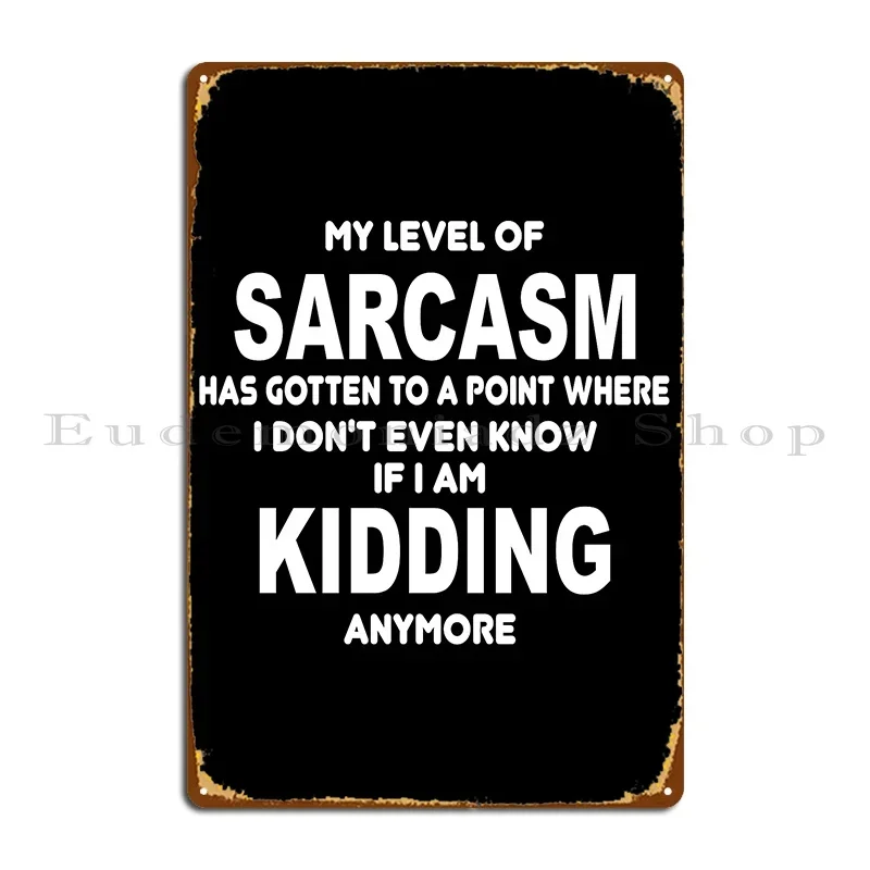 My Level Of Sarcasm…