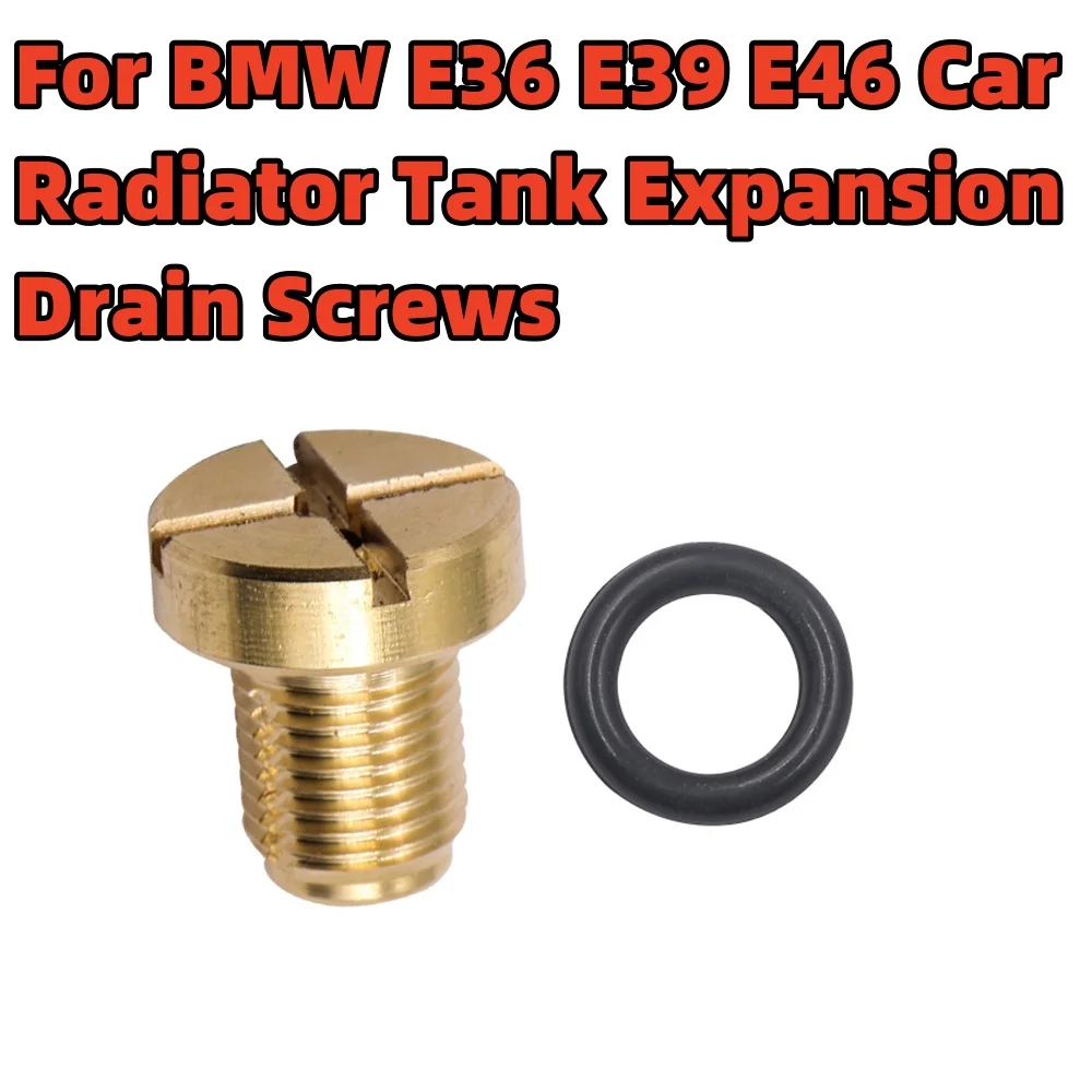 

For BMW E46 E36 E39 Car Radiator Expansion Drain Screws Copper Screws Model LS08 with O-Ring