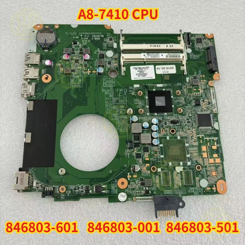 DAU99VMB6A0 846803-601 846803-001 846803-501 For HP Pavilion 15-F Laptop Motherboard A8-7410 CPU Main Board Full Test OK