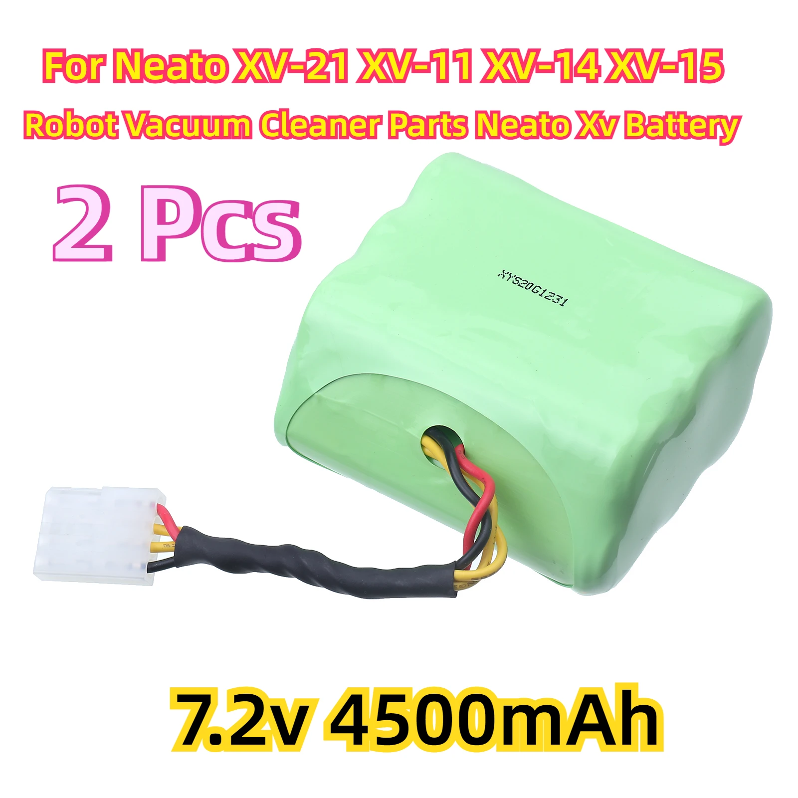 

For Neato XV-21 XV-11 XV-14 XV-15 Robot Vacuum Cleaner Parts Neato Xv Battery Signature Pro 2 Pcs 7.2v 4500mAh Battery Pack