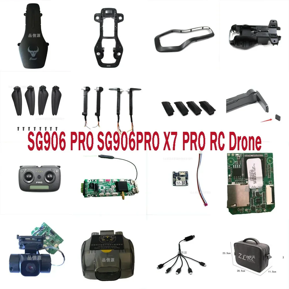 SG906PRO SG906PRO2 x7pro RC Drone Quadcopter Spare Parts motor arm set blades body shell GPS module Receiving board camera etc.