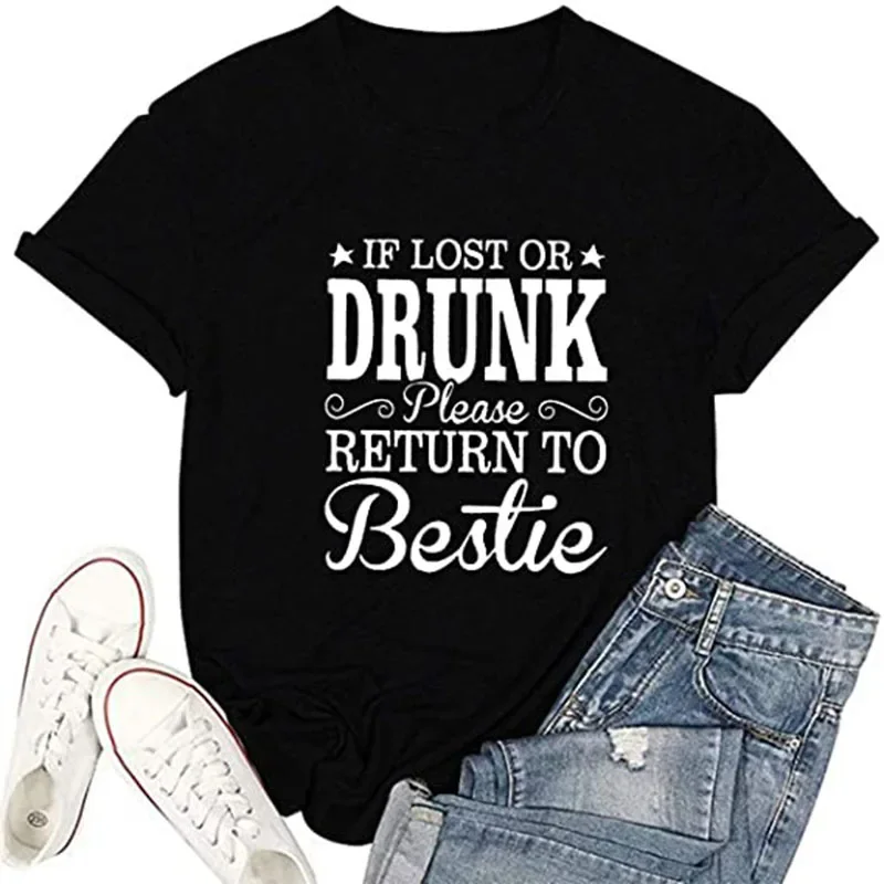 Women If Lost or Drunk Please Return To Bestie Matching T-Shirt Funny Drinking Graphic Tee Tops Gifts for Best Gifts and Sisters