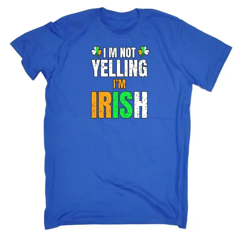 Im Not Yelling Irish St Patricks Day Ireland Mens Funny T Shirt