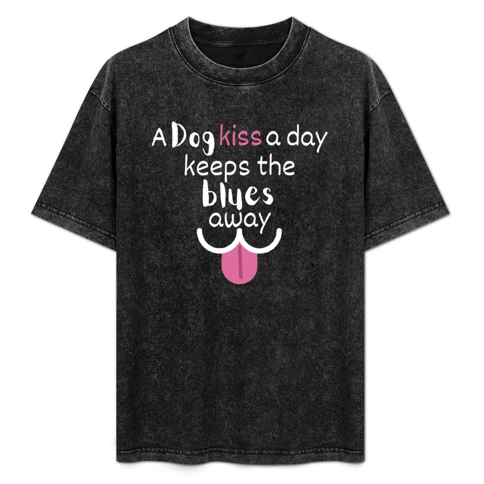 

A Dog Kiss A Day Keeps the Blues Away I Love Dogs Pets Pet Owners T-Shirt sports fans blue archive outfits for men