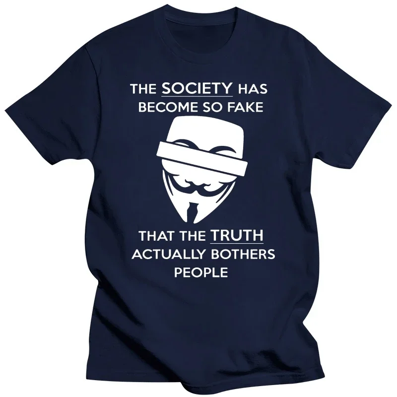 Anonymous Quote T Shirt Fake Society Funny Hacker Parody Guy Fawkes Unisex Tee Style Round Tee Shirt