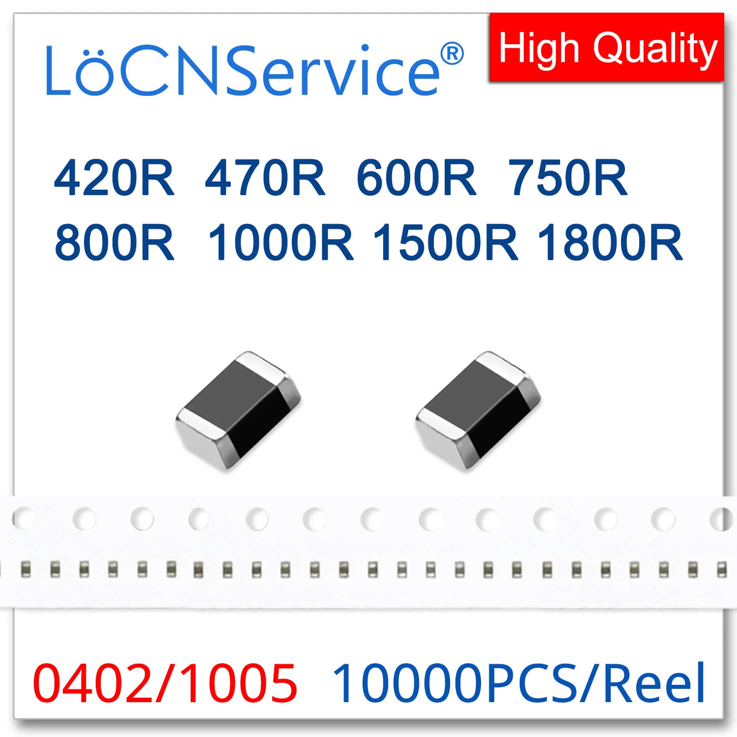 

LoCNService 0402/1005 100MHZ 10000PCS Multilayer Chip Ferrite Beads 420R 470R 600R 750R 800R 1000R 1500R 1800R 25% High quality