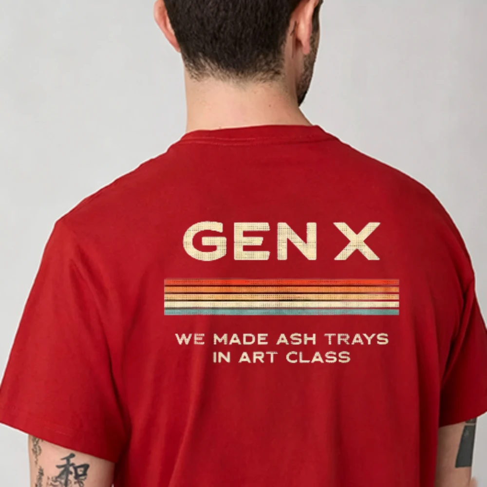 Retro Gen X Rainbow Stripes Men Cotton Tee We Made Ash Trays Funny Art Class Slogan Vintage Generation X Casual Street Gift Tops