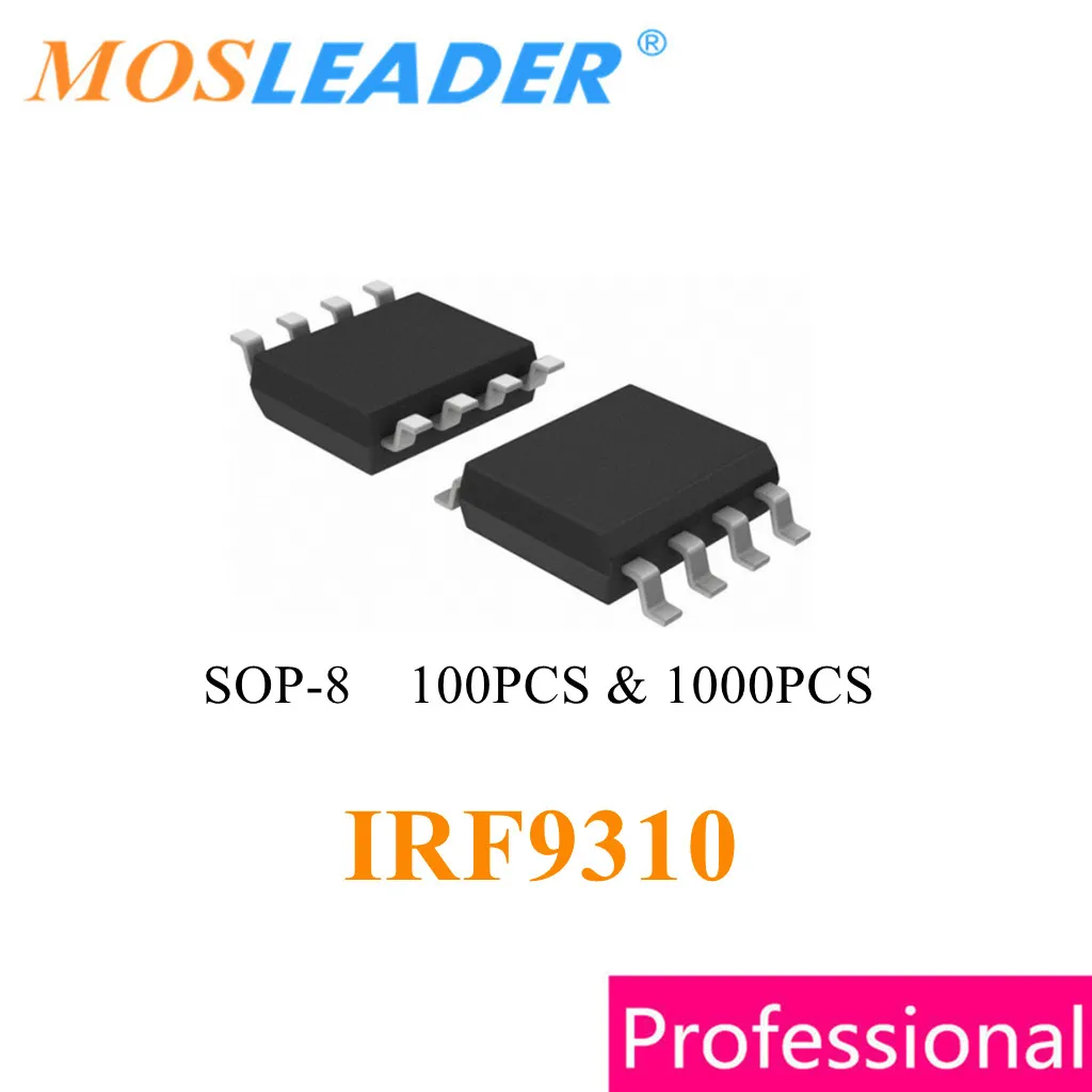 

Mosleader IRF9310 SOP8 100 шт. 1000 шт. 30 в 20A 9310 IRF9310PBF IRF9310TRPBF IRF9310TR, изготовленный в Китае высококачественный МОП-транзистор