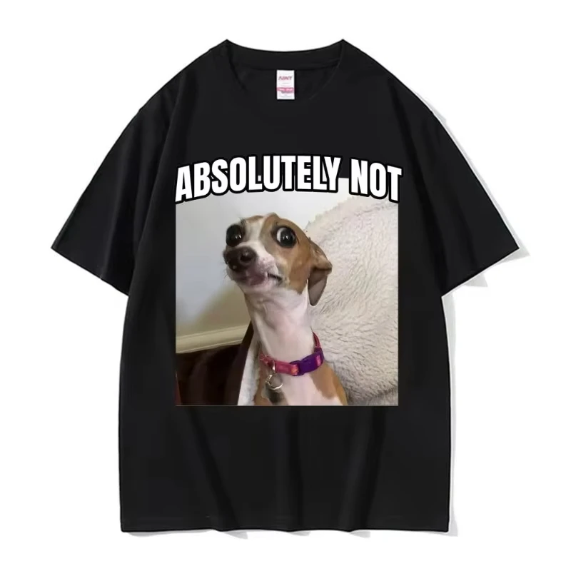 2026Funny Absolutely Not DogParody Meme GraphicsT-shirt for Men WomenHarajukuSummer Short Sleeve T Shirt Comfort Casual T-shirts