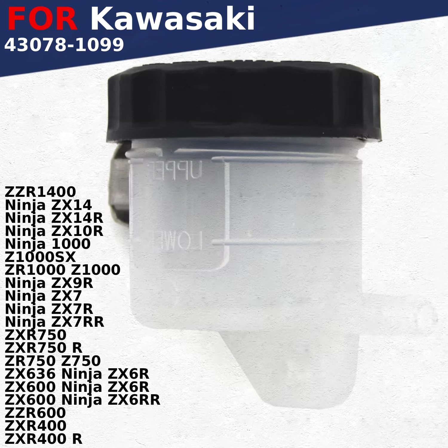

Former Brake Fluid Reservoir Tank Oil Cup For Kawasaki Z1000SX ZZR1400 Ninja ZX9R ZX14 ZX14R ZX10R 1000 ZR1000 Z1000 43078-1099