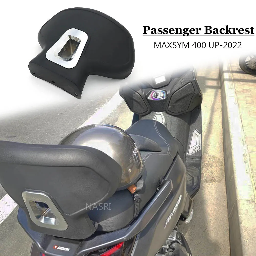 For SYM MAXSYM400 UP-2022 2021 2020 Motorcycle Accessories Backrest Seat Pad Rear Passenger Back Rest Kits MAXSYM 400