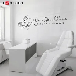 Where Skin glows Energy Flows Floral Woman - Spa Wall Decal - Esthetician Decor - Skincare Skin therapist vinyl sticker 5J02