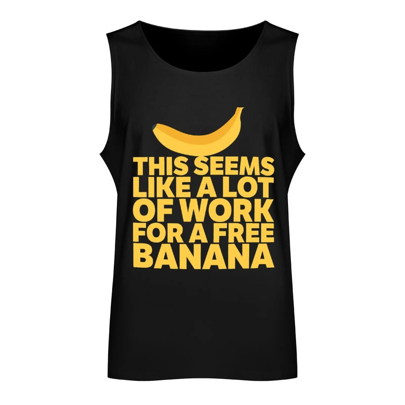 This Seems Like A Lot Of Work For A Free Banana Tank Top man vest summer