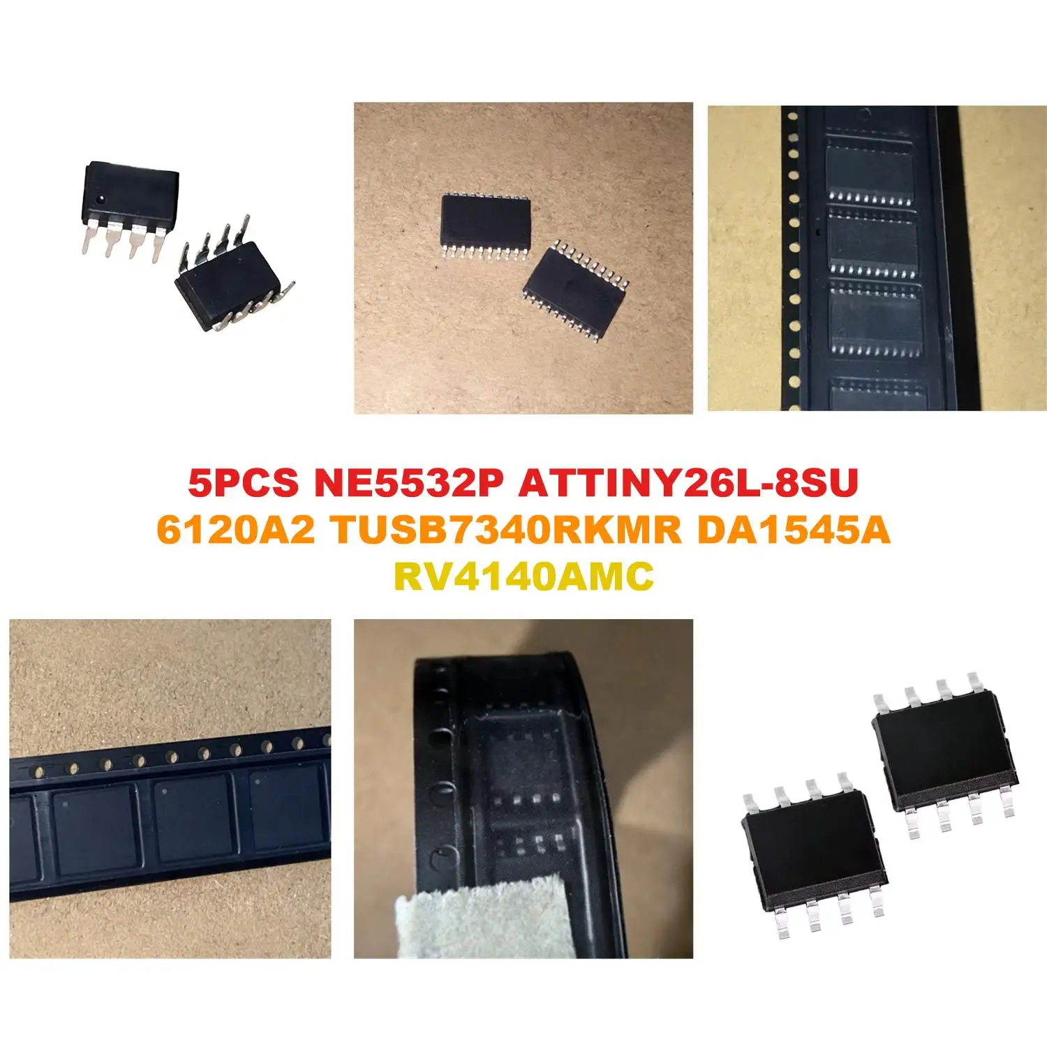 NE5532P ATTINY26L-8SU 6120A2 TUSB7340RKMR DA1545A RV4140AMC
