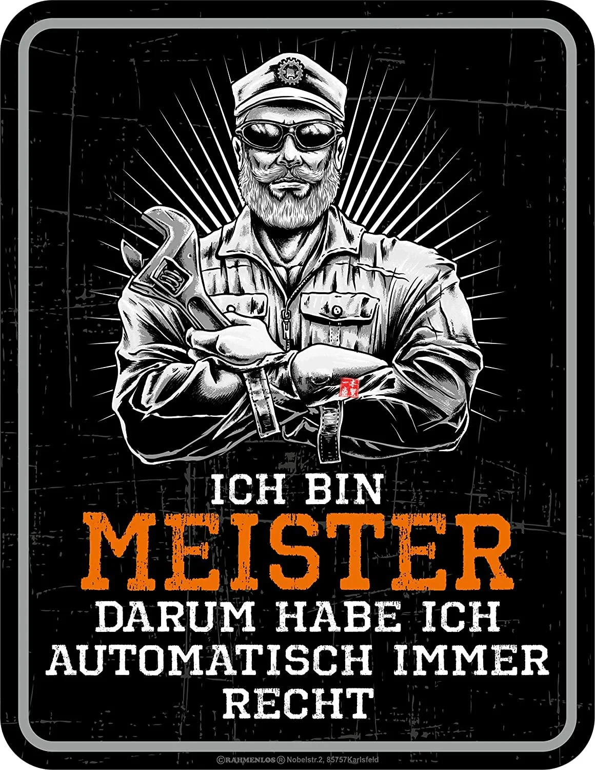 

Rahmenlos Original Metal Sign For The Supervised Mechanics Ich Bin Meister Und Habe So Immer Recht