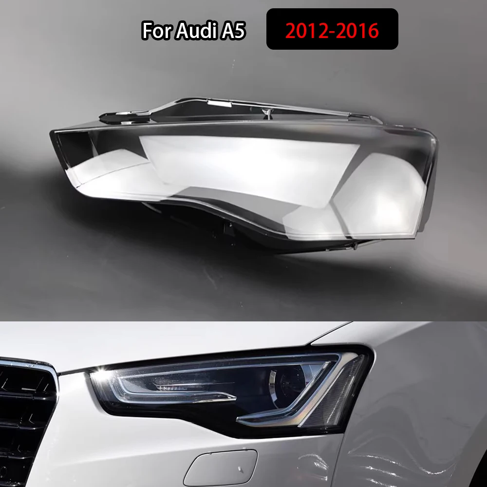 

For Audi A5 2012-2016 Auto Head Lamp Light Case Car Front Headlight Lens Cover Lampshade Glass Lampcover Caps Headlamp Shell