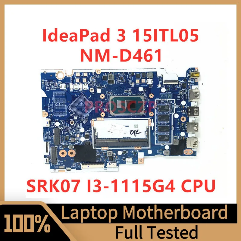 

HS45A/HS55A NM-D461 Mainboard For Lenovo IdeaPad 3 15ITL05 Laptop Motherboard 5B21B84475 With SRK07 I3-1115G4 CPU 4GB 100%Tested