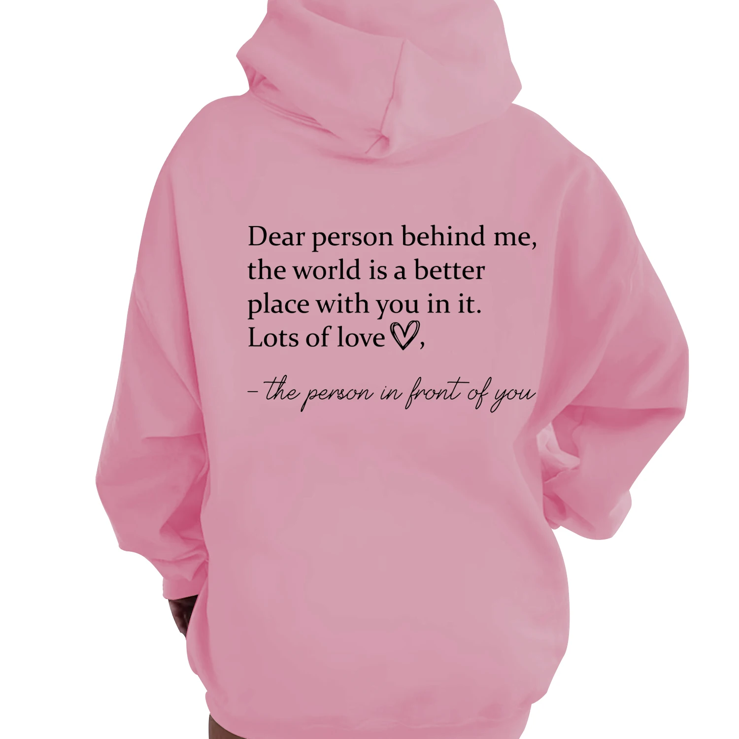 Dear Person Behind Me Sweathirts for Women Men Person Behind Me Shirt Be Kind Shirts Long Sleeves Graphic Sweatshirt Hoodies