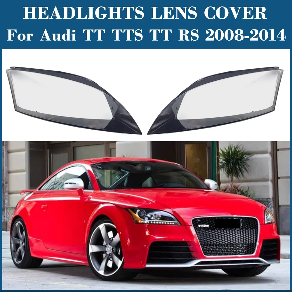 

Headlight Cover Shade Headlamp Shell Lampshade Plexiglass Replace Original Lens TT TTS For Audi TT TTS TT RS 2008-2014