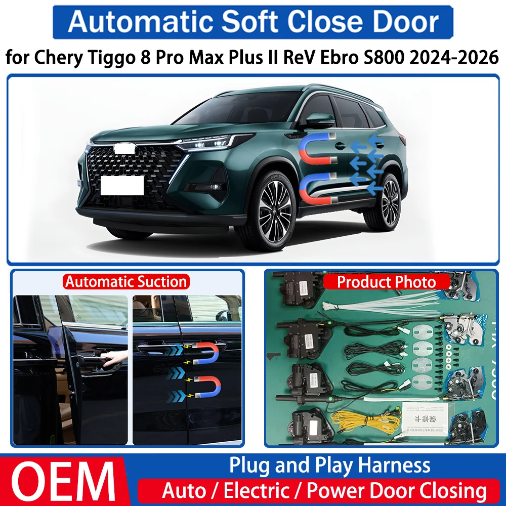 

for Chery Tiggo 8 Pro Max Plus II ReV Ebro S800 2024-2026 Car OEM Automatic Soft Close Door Electric Suction Auto Power Closing