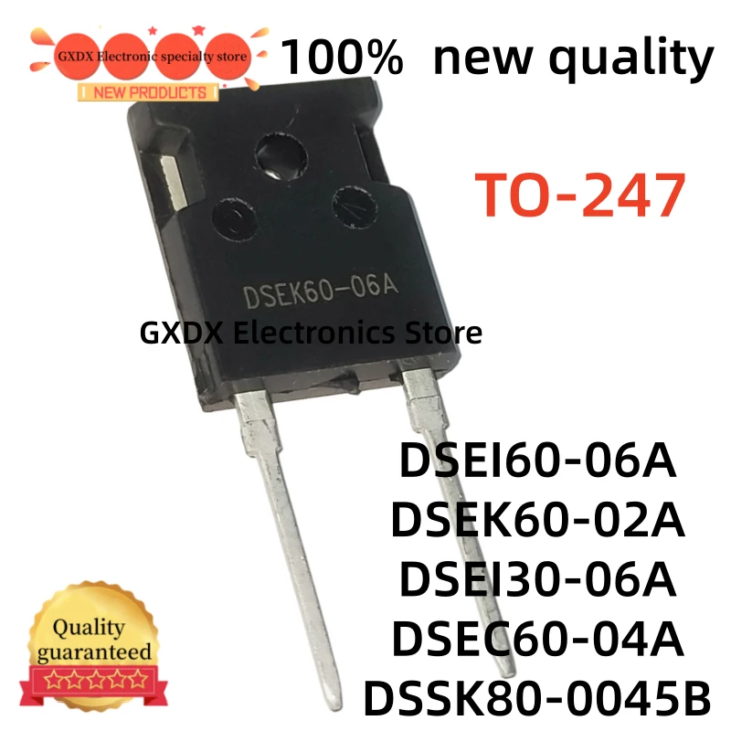 10-20 units/lot 100% new DSEI60-06A DSEI30-06A DSEK60-02A DSSK80-0045B DSEC60-04A TO-247 in stock