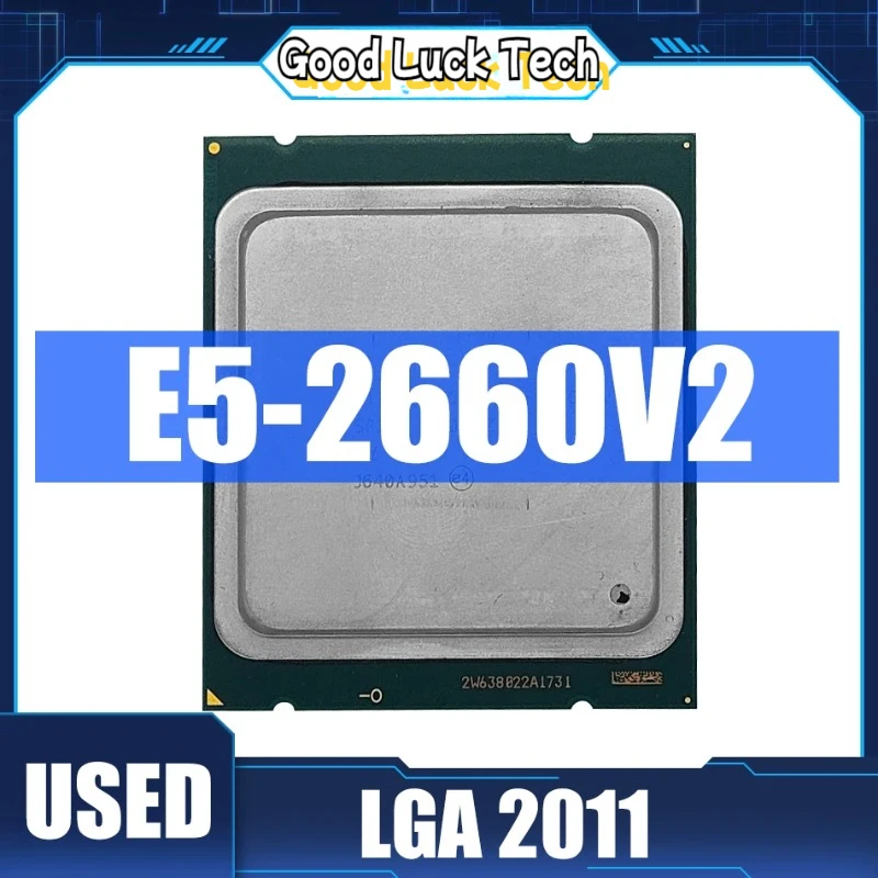 Used cpu Intel Xeon Processor E5 2660 V2 2.2G LGA 2011 Ten Cores Server Processor E5-2660 V2 25M 10 CW cpu