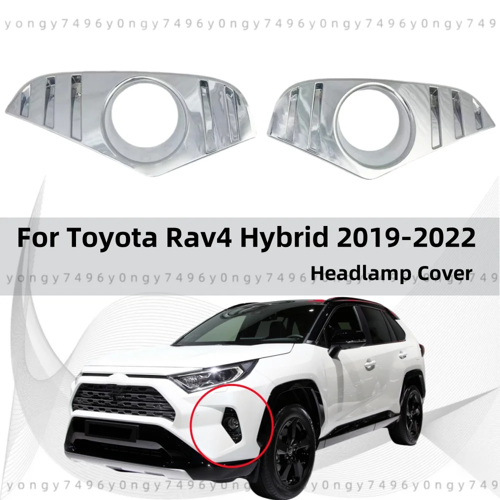 

New Car ABS Chrome Accessories Plated Front Fog Lamp Cover Trim Paste Style For Toyota Rav4 Hybrid 2019 2020 2021 2022 Stickers