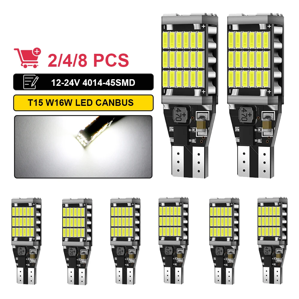 2 / 4 / 8 PCS Светодиодные лампочки T15 W16W Светодиодные фары заднего хода Canbus 12V 45SMD 7000K Белый автомобильный грузовик задний свет