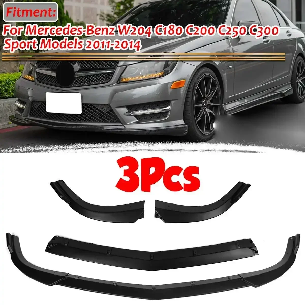 3xNew Car Front Bumper Lip Spoiler Diffuser Cover For Mercedes For Benz C CLASS W204 C180 C200 C220 C250 C300 2011-2014 Body Kit