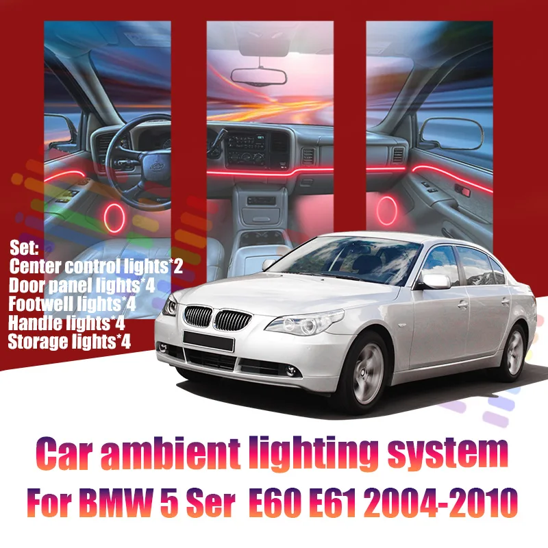 

Для BMW 5 серии E60 E61 2004-2010: Светодиодные лампы для создания атмосферы в салоне, цветные неоновые полосы, 64 RGB-цвета.