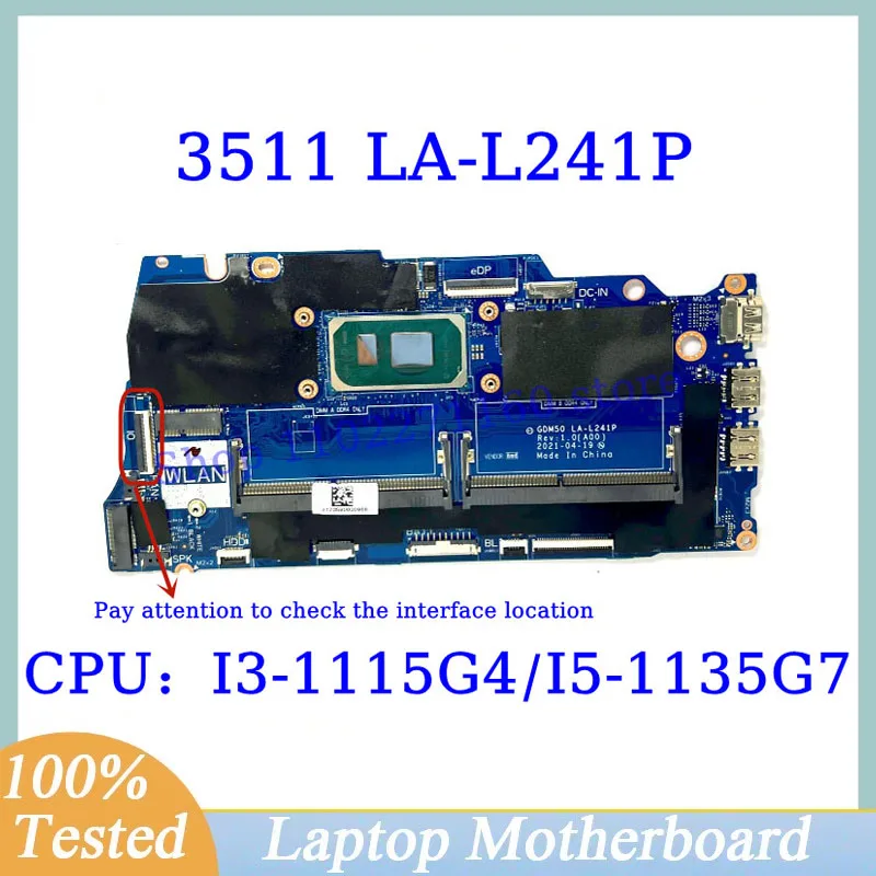 CN-05PD08 05PD08 CN-0042CN 0042CN For Dell 3511 With I3-1115G4/I5-1135G7 CPU LA-L241P Laptop Motherboard 100%Tested Working Well