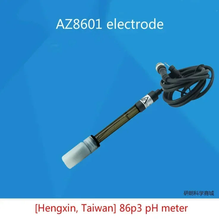 Az8601 electrode, Taiwan Hengxin 86p3 pH meter test rod pH three in one electrode pH probe