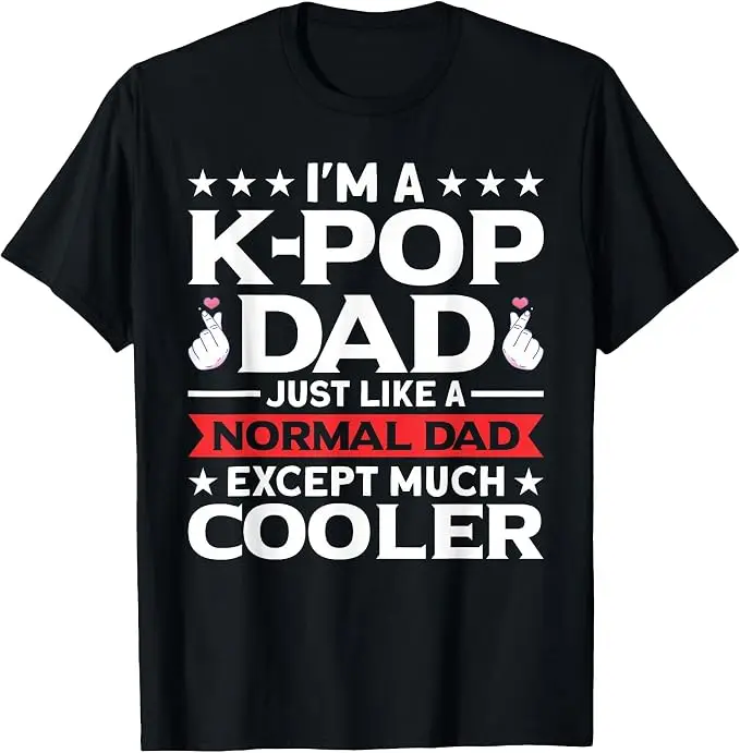 Ich bin ein K-Pop-Vater wie ein normaler Papa, nur aber noch cooler - T-Shirt Y2k Kpop Mode Herrenkleidung Humor Ehemann Cooles Spruch-T-Shirt Geschenk – Detail 12
