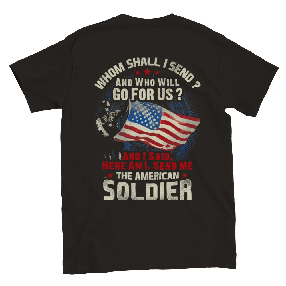 The American Soldier - Classic T-shirt For Men Clothing Women Short Sleeve Tees High Quality 100%Cotton