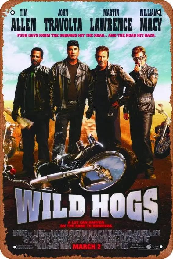 Wild Hogs Movie (2007) Poster Retro Metal Sign Vintage TIN Sign for Plaque Cafe Bar Home Wall Decor Art Sign Gift 12 X 8 in sign