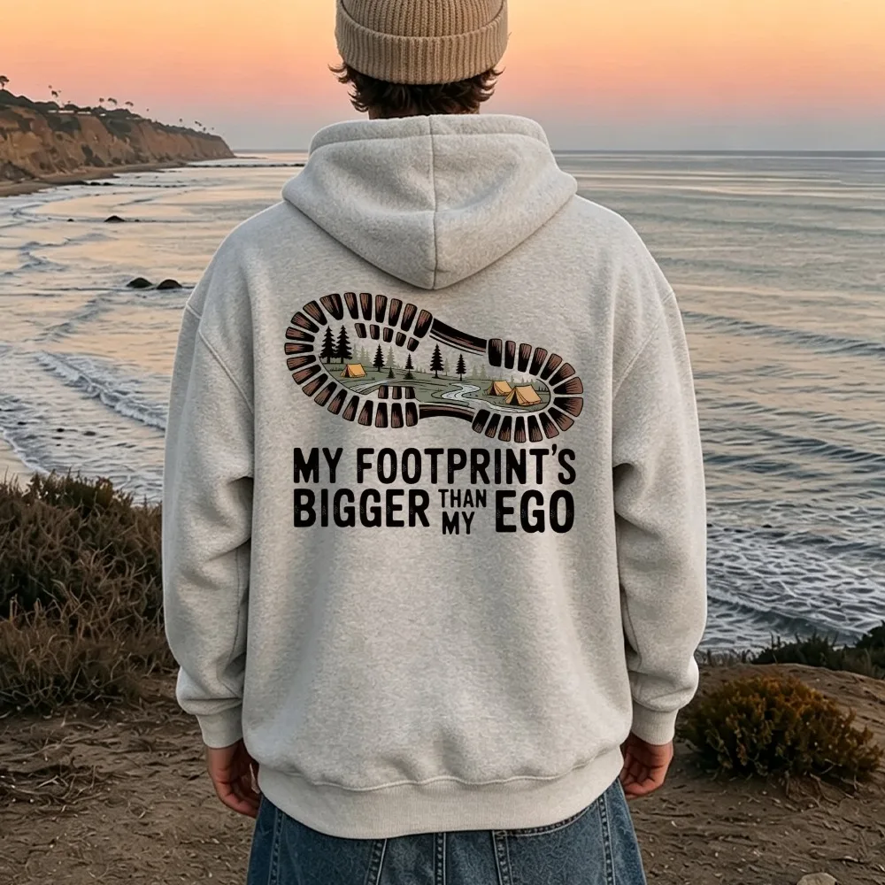My Footprint's Bigger Than My Ego Hiking Sole Forest Camping Graphic Hoodie Outdoor Adventure Nature Print Sweatshirt Casual Top
