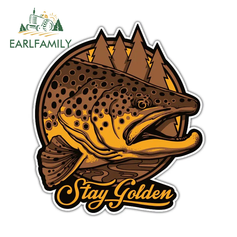 

EARLFAMILY 13cm x 11.5cm Funny Fish Car Sticker for Stay Golden Brown Trout Decal Tackle Box Toolbox Off-road Trunk Stickers