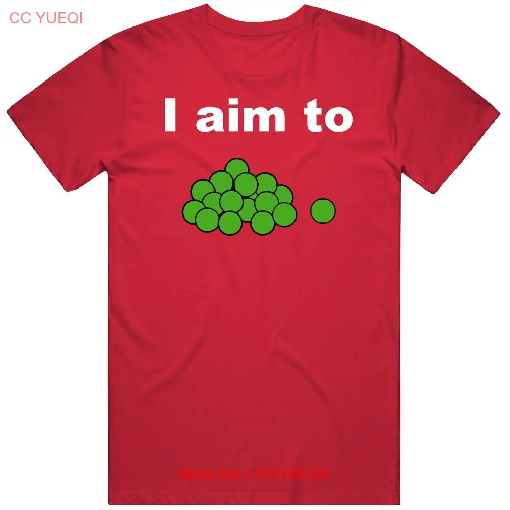 I Aim To Peas T Shirt long or short sleeves