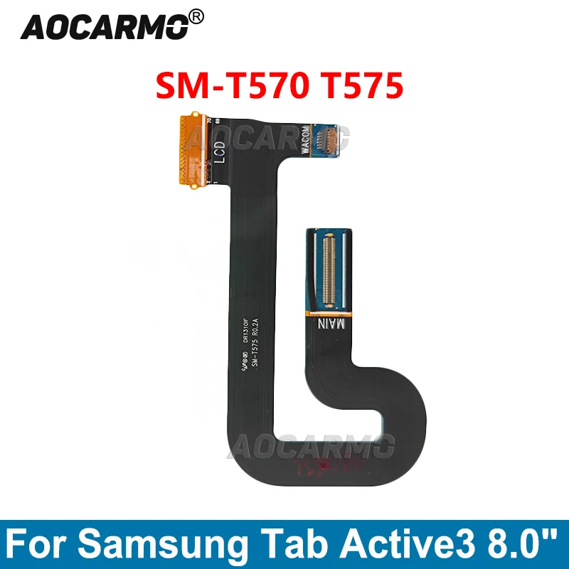 Aocarmo For Samsung Galaxy Tab Active3 8.0inch T570 T575 LCD Connect Main Board Motherboard Flex Cable Repair Part SM-T575