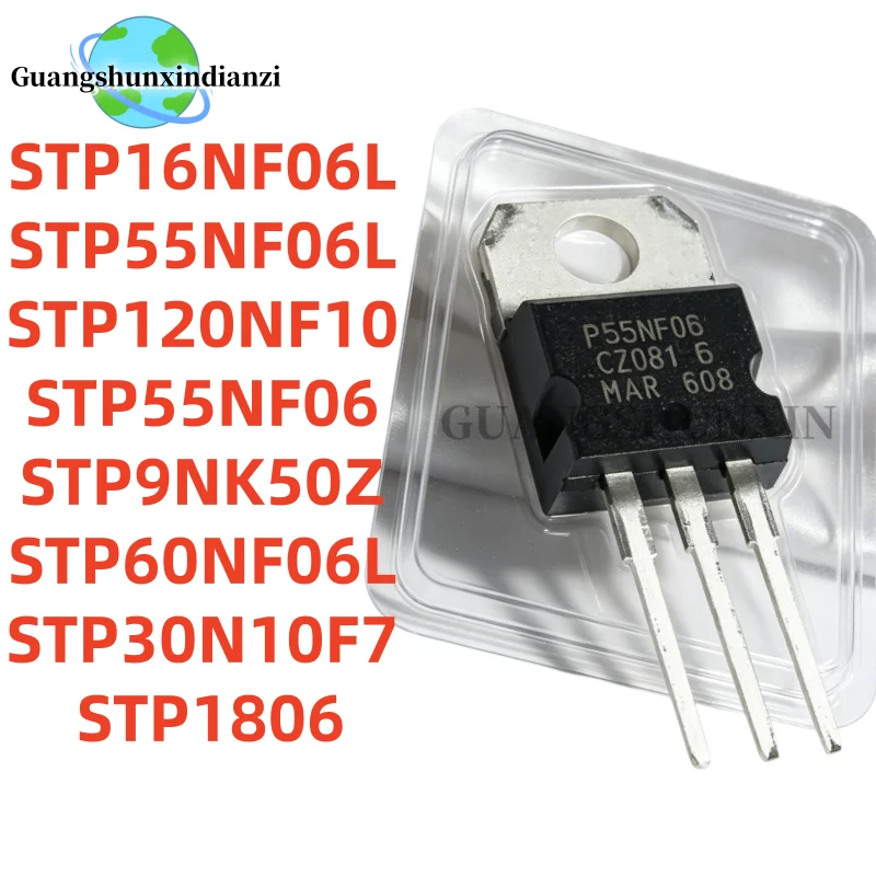 10pcs STP16NF06L STP55NF06L STP120NF10 STP55NF06 STP9NK50Z STP60NF06L STP30N10F7 STP1806 P16NF06L P55NF06L P120NF10 P1806 P55NF0