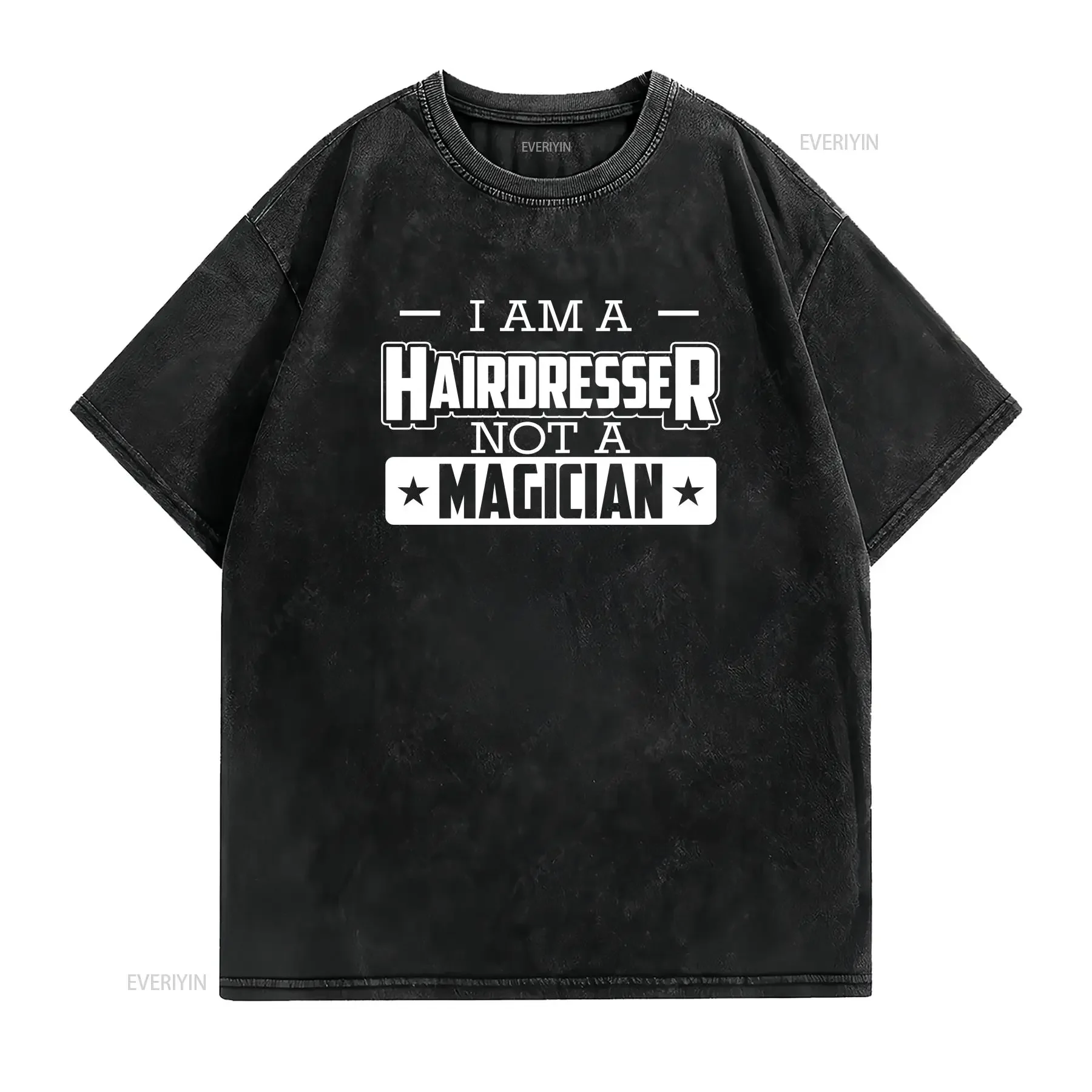 Hairdresser T Shirt Hair Salon HairstylisT Hairdressing I Am A  vintage Washed graphic Slightly Top For Everyday Wear Stylish