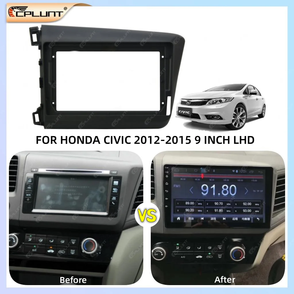 CPLUNT 2 Din Car Stereo Radio Frame Fascia Adapter For HONDA CIVIC 2012-2015 9 INCH RHD Android DVD Dash Fitting Panel Kit