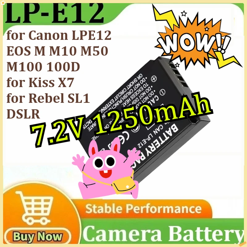 

LP-E12 Batteries for Canon LPE12 EOS M M10 M50 M100 100D for Kiss X7 for Rebel SL1 DSLR Camera Battery 7.2V 1250mAh