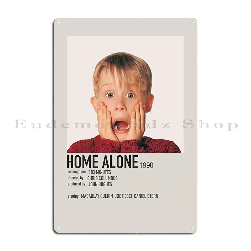 Alternative Movie Of Home Alone Metal Signs Wall Cave Create Wall Decor Personalized Cinema Tin Sign Poster